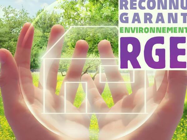 Qu'est-ce que le label RGE ?